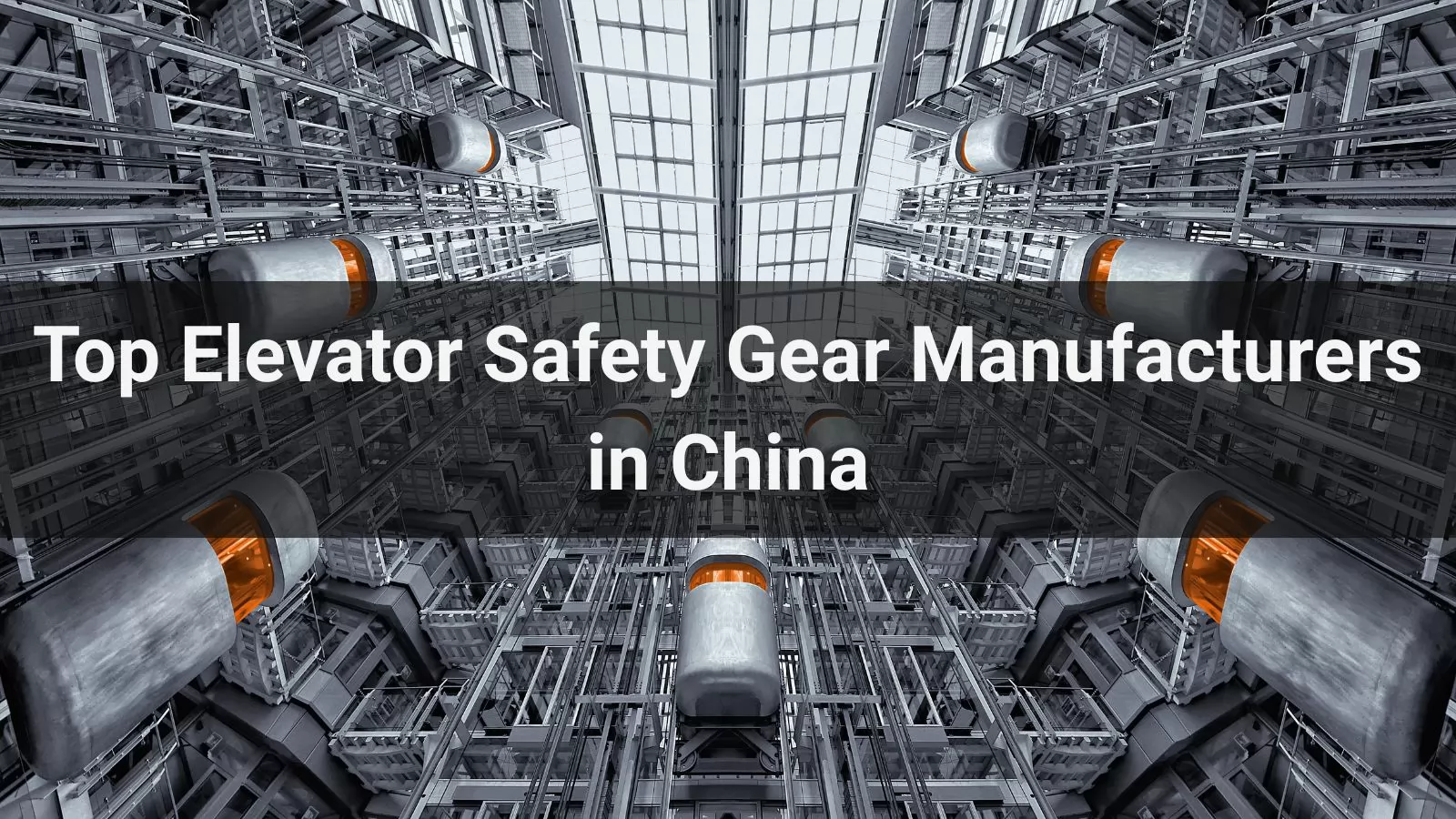 Top 10 Elevator Safety Gear Manufacturers in China 2025