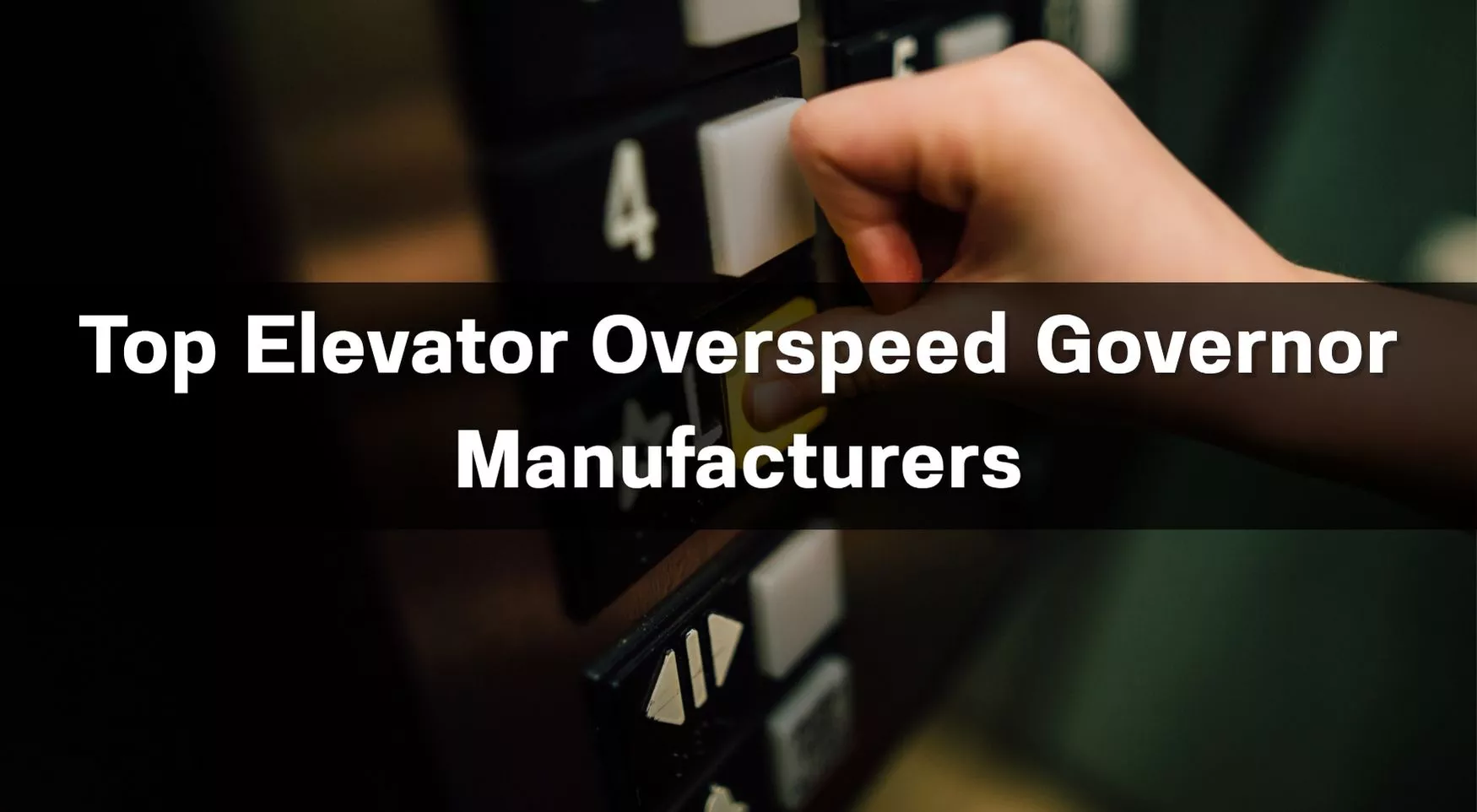 Top 10 Elevator Overspeed Governor Manufacturers